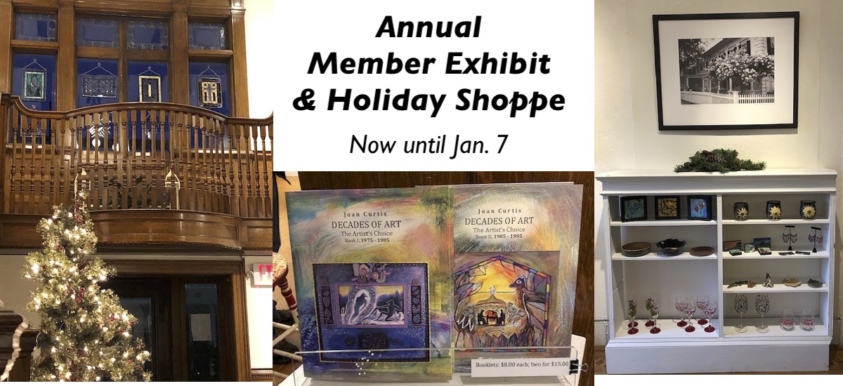 Annual Member Exhibit & Holiday Shoppe
