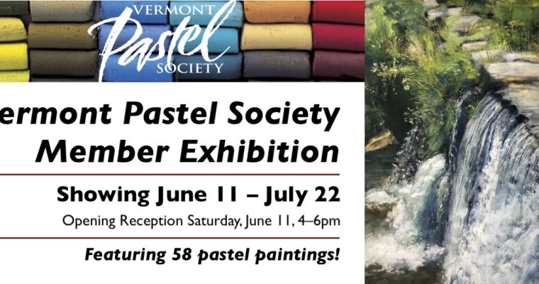 Vermont Pastel Society Member Exhibition