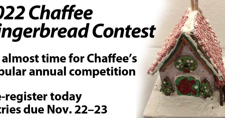 2022 Chaffee Gingerbread Contest