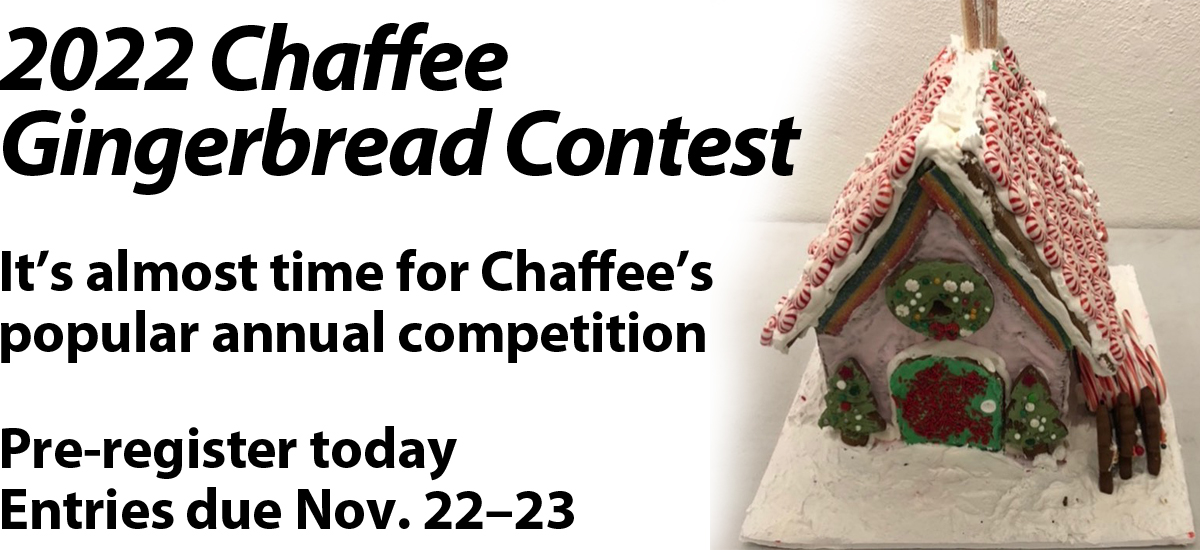 2022 Chaffee Gingerbread Contest