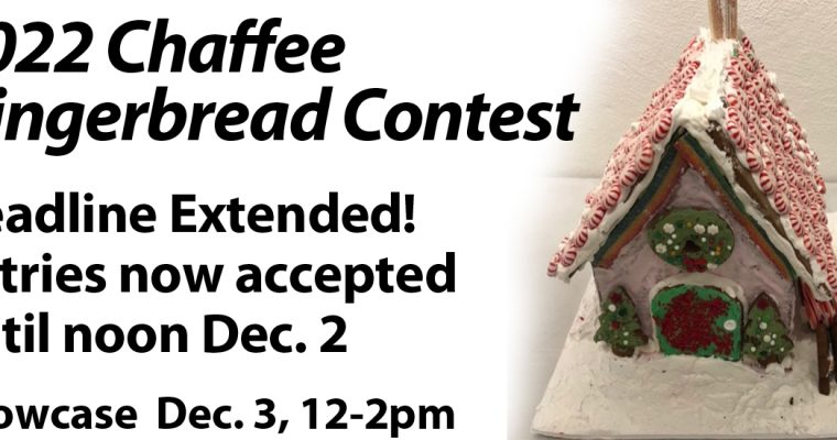 GINGERBREAD ENTRIES EXTENDED DEADLINE!