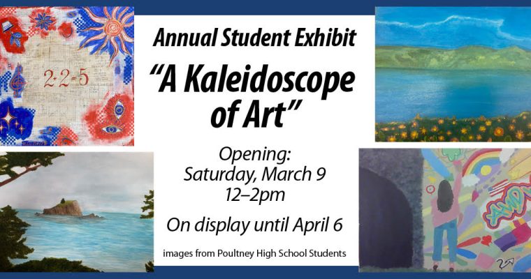 A Kaleidoscope of Art, Annual Student Exhibit to open March 9