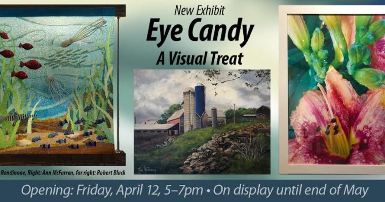 New Exhibit, Eye Candy opens