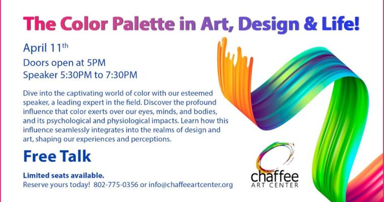 Join us at the Chaffee Art Center for a “Color-Full” Evening!