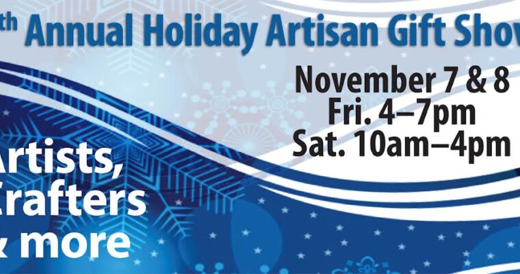 5th Annual Holiday Artisan Gift Show
